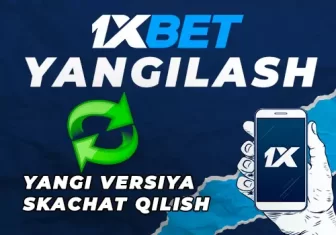 1xbet yangi versiyasi skachat qilish